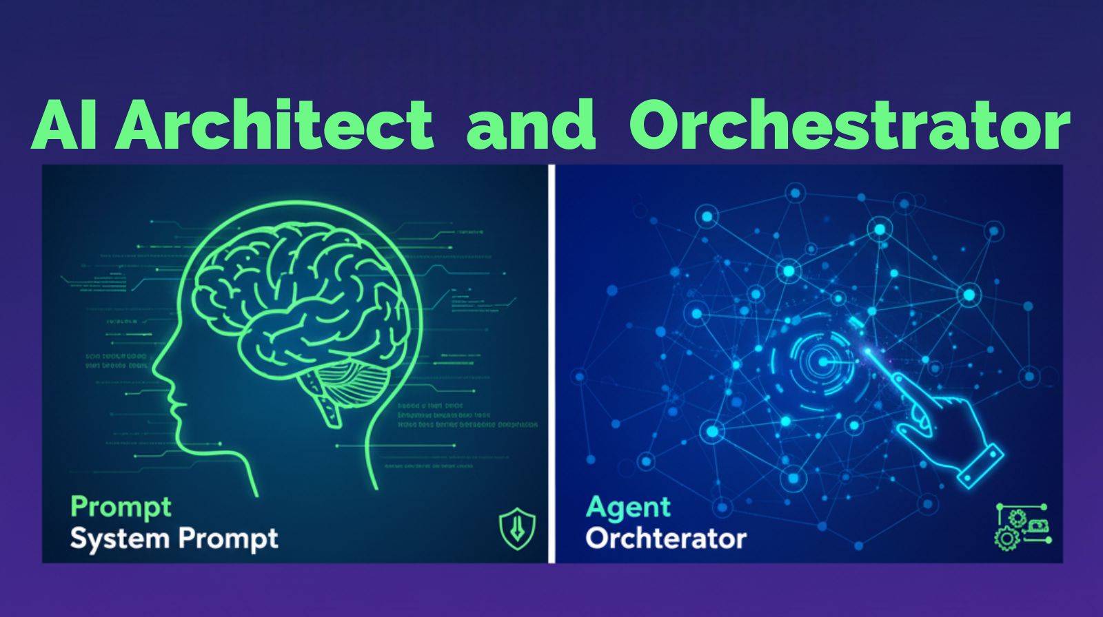 A conceptual image representing the Prompt Architect and Agent Orchestrator roles, showing a blueprint and a conductor's baton overseeing AI systems